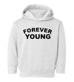 Forever Young Toddler Boys Pullover Hoodie White