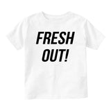 Fresh Out Birth Baby Toddler Short Sleeve T-Shirt White