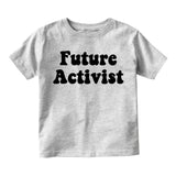 Future Activist Civil Rights Infant Baby Boys Short Sleeve T-Shirt Grey