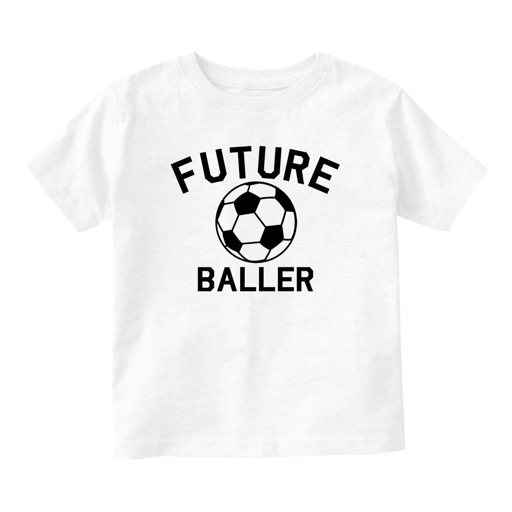 Future Baller Soccerl Sports Baby Toddler Short Sleeve T-Shirt White