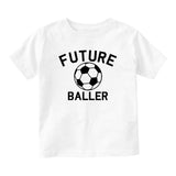 Future Baller Soccerl Sports Baby Toddler Short Sleeve T-Shirt White