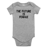 Future Is Female Feminism Baby Bodysuit One Piece Grey
