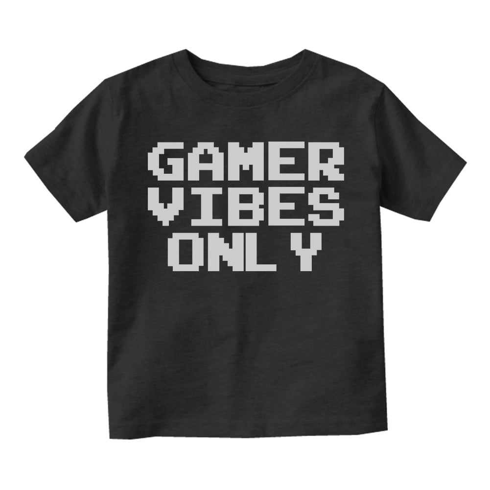 Gamer Vibes Only Toddler Boys Short Sleeve T-Shirt Black