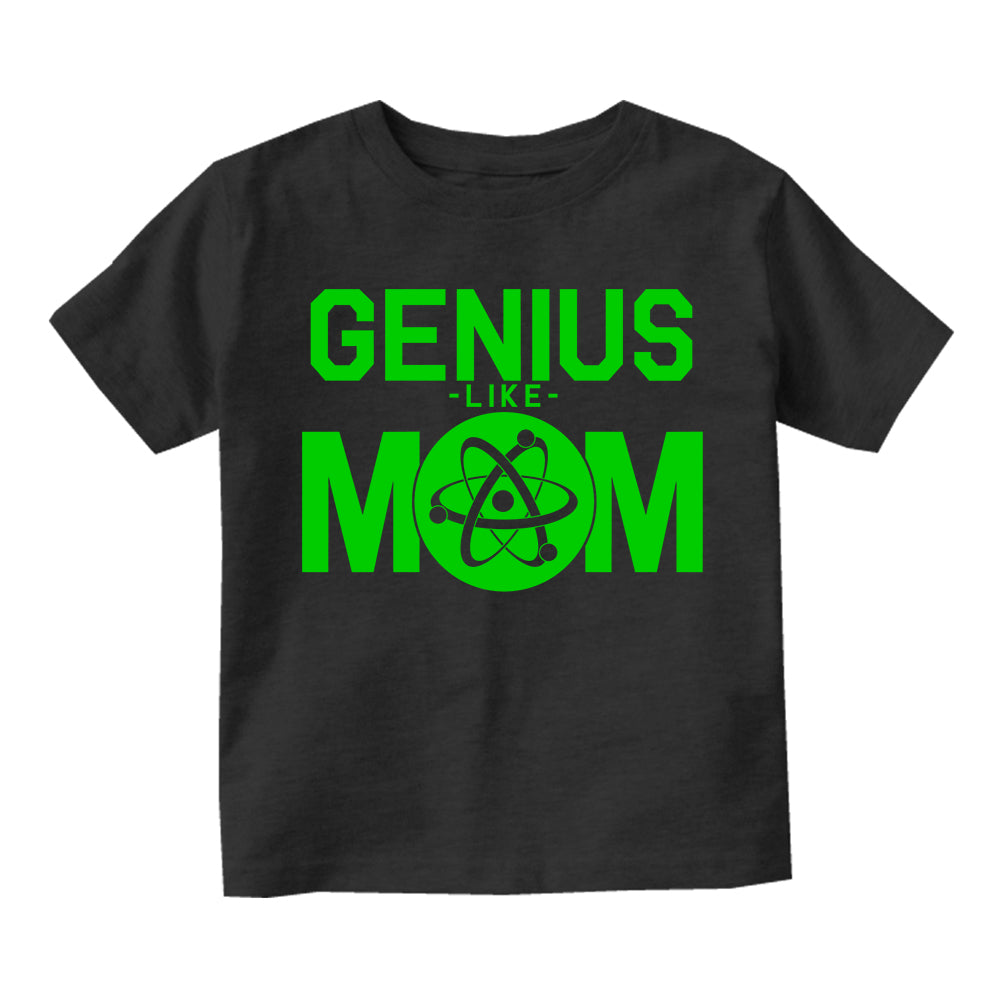 Genius Like Mom Atom Infant Baby Boys Short Sleeve T-Shirt Black