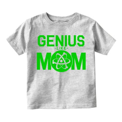 Genius Like Mom Atom Infant Baby Boys Short Sleeve T-Shirt Grey