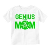 Genius Like Mom Atom Infant Baby Boys Short Sleeve T-Shirt White