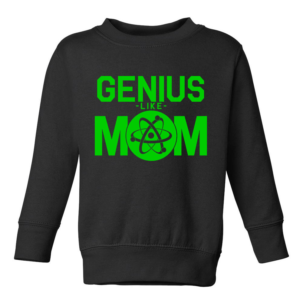 Genius Like Mom Atom Toddler Boys Crewneck Sweatshirt Black