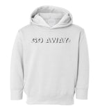 Go Away Toddler Boys Pullover Hoodie White