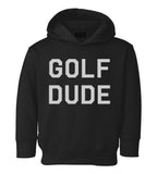 Golf Dude Toddler Boys Pullover Hoodie Black