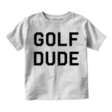 Golf Dude Toddler Boys Short Sleeve T-Shirt Grey