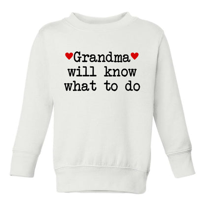 Grandma Will Know What To Do Heart Toddler Boys Crewneck Sweatshirt White
