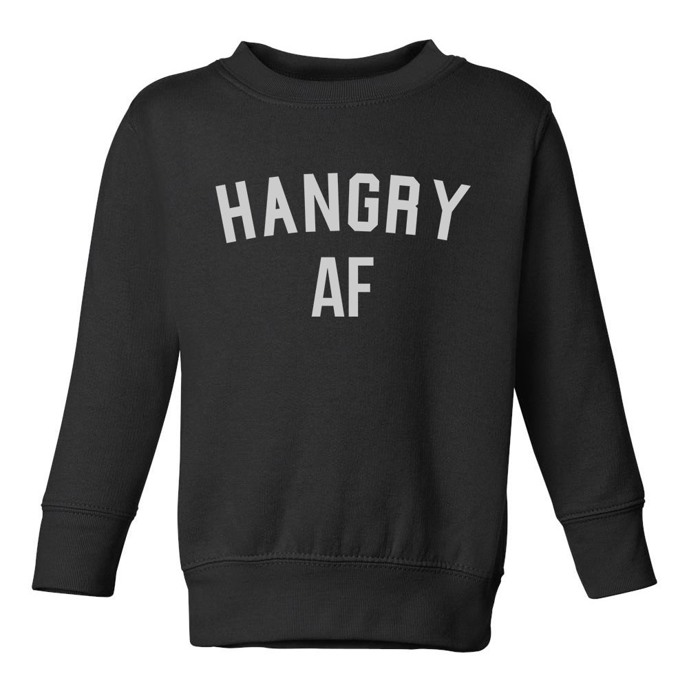 Hangry AF Funny Toddler Boys Crewneck Sweatshirt Black