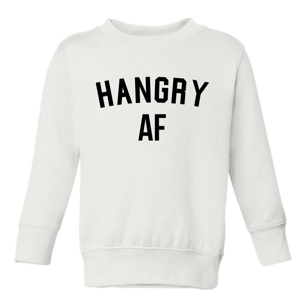 Hangry AF Funny Toddler Boys Crewneck Sweatshirt White