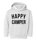 Happy Camper Camping Toddler Boys Pullover Hoodie White