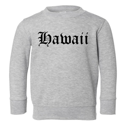 Hawaii State Old English Toddler Boys Crewneck Sweatshirt Grey