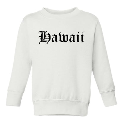 Hawaii State Old English Toddler Boys Crewneck Sweatshirt White