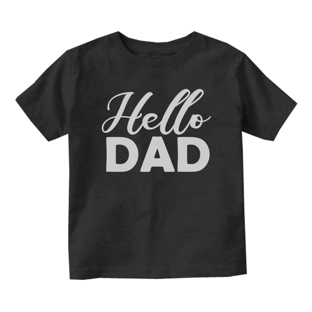 Hello Dad Pregnancy Announcement Baby Toddler Short Sleeve T-Shirt Black