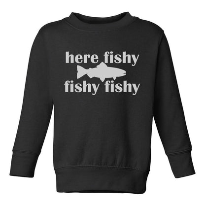 Here Fishy Fishy Fishy Trout Toddler Boys Crewneck Sweatshirt Black