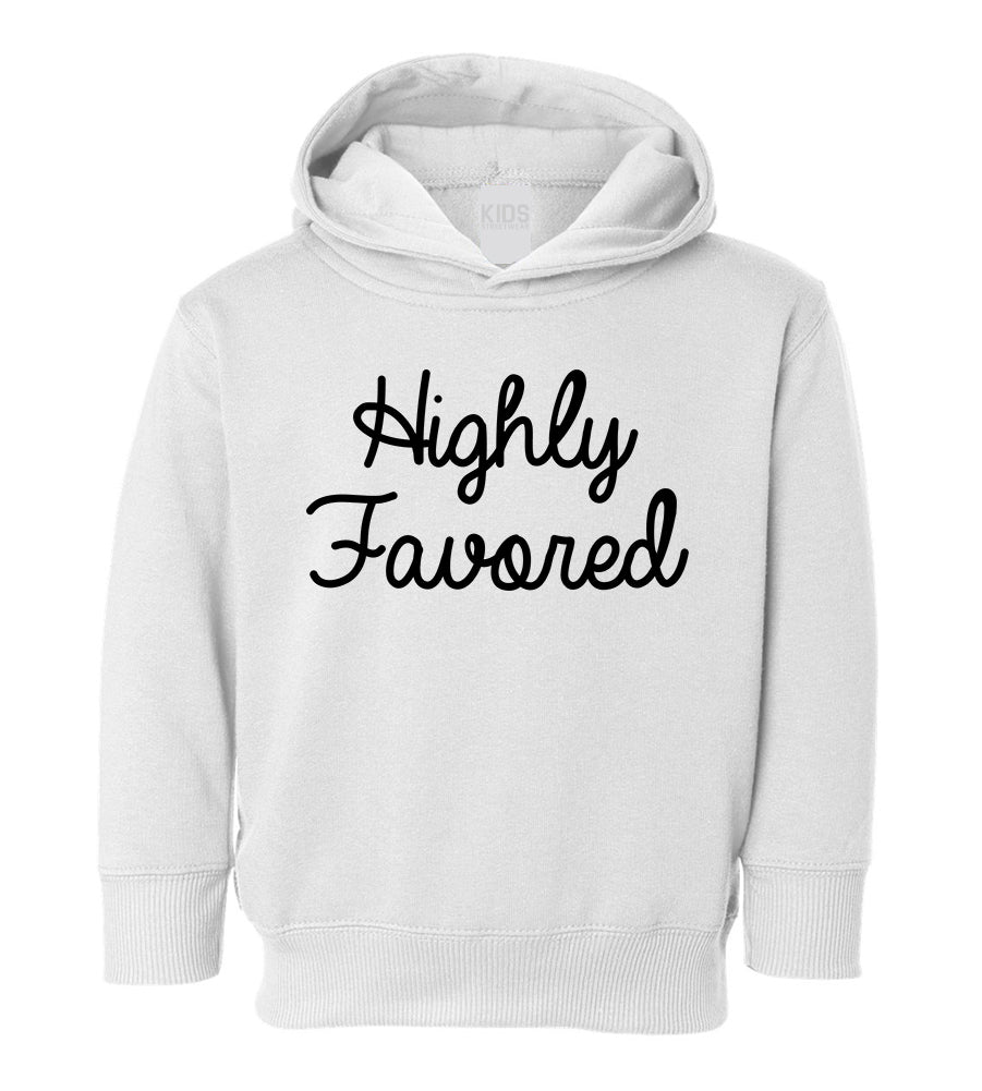 Highly Favored Toddler Boys Pullover Hoodie White