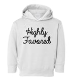 Highly Favored Toddler Boys Pullover Hoodie White
