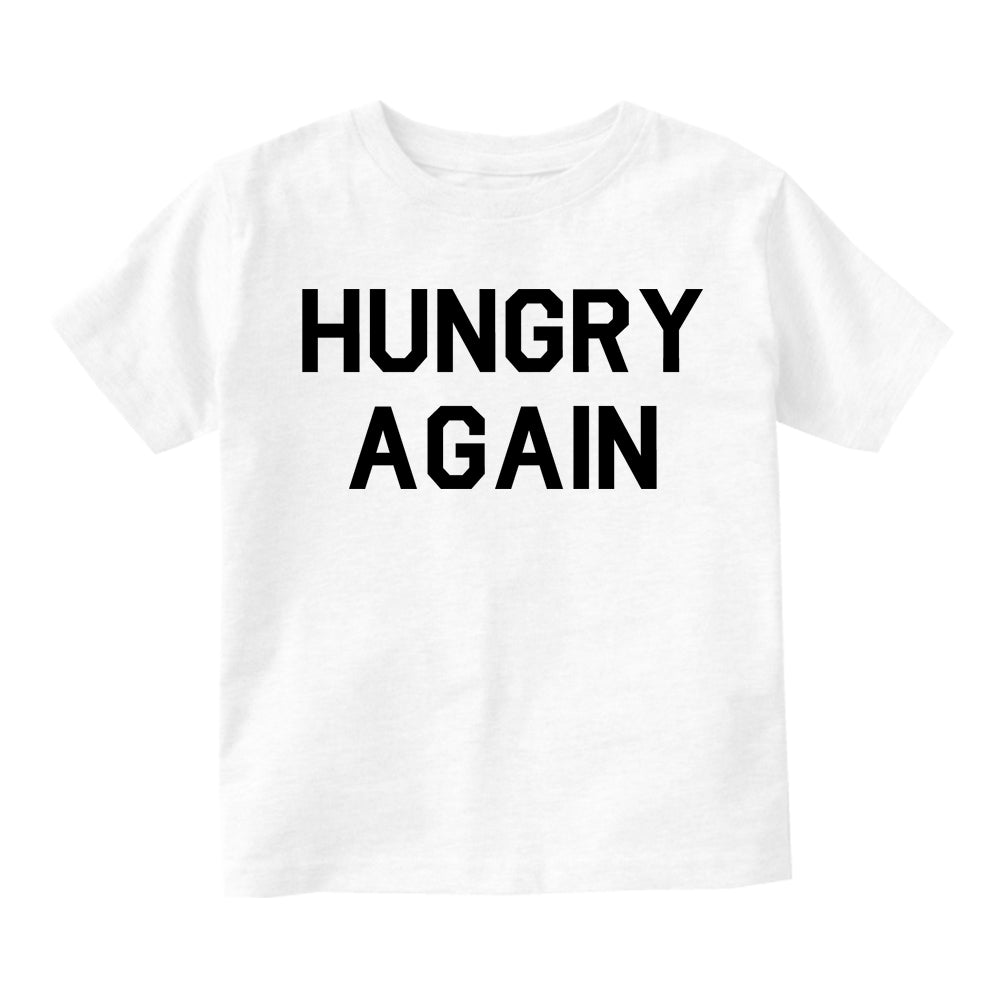 Hungry Again Funny Infant Baby Boys Short Sleeve T-Shirt White