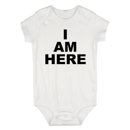 I Am Here Arrival Infant Baby Boys Bodysuit White
