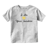 I Am Your Sunshine Baby Toddler Short Sleeve T-Shirt Grey