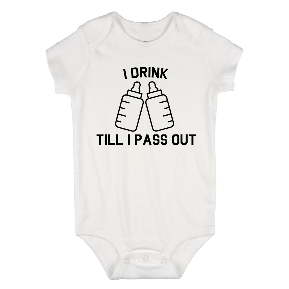 I Drink Till I Pass Out Funny Baby Bodysuit One Piece White