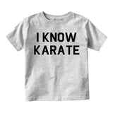 I Know Karate Infant Baby Boys Short Sleeve T-Shirt Grey