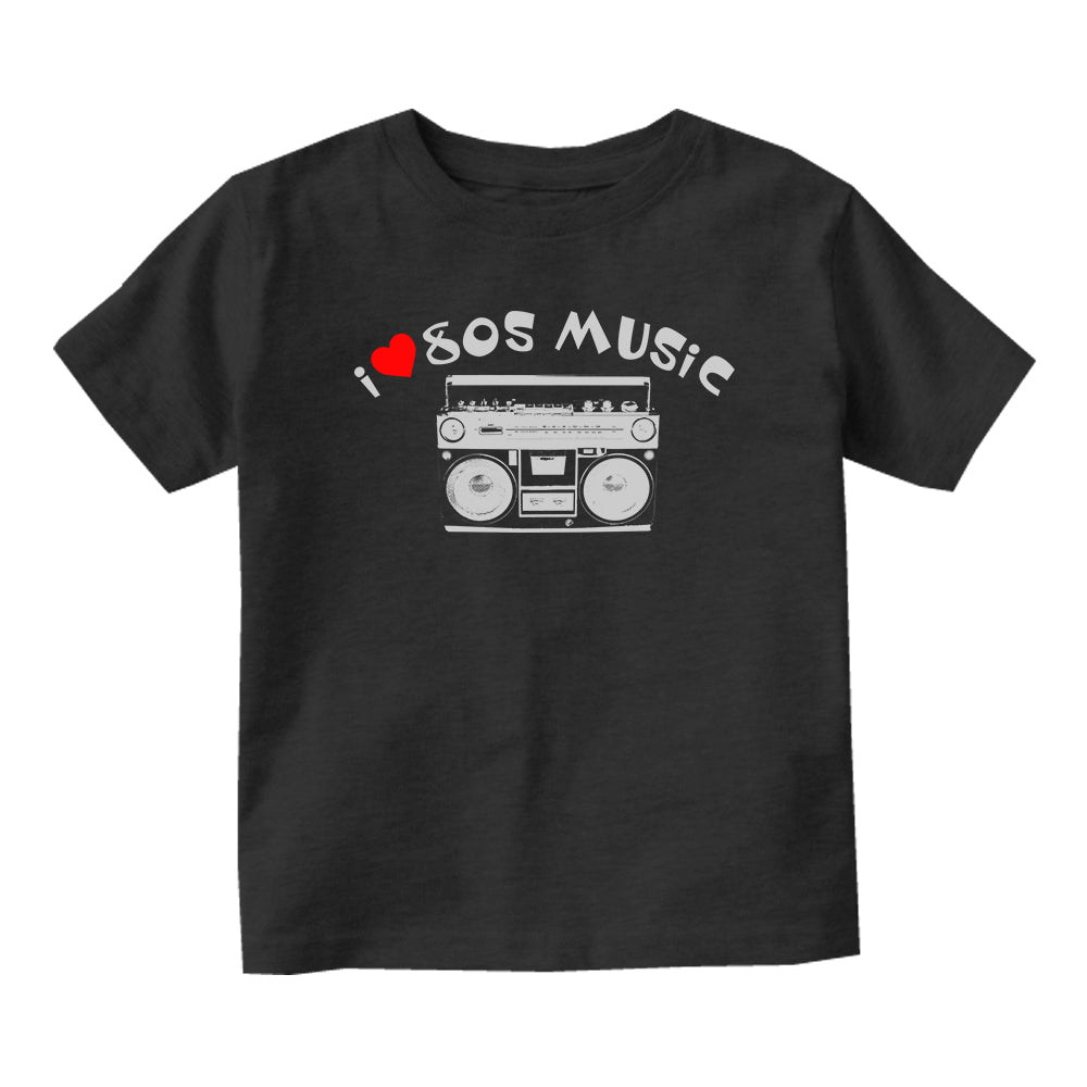 I LOVE 80S MUSIC Baby Infant Short Sleeve T-Shirt Black