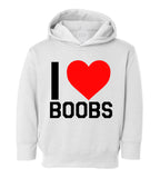 I Love Boobs Red Heart Toddler Boys Pullover Hoodie White