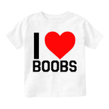 I Love Boobs Red Heart Toddler Boys Short Sleeve T-Shirt White