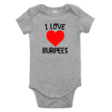 I Love Burpees Workout Baby Bodysuit One Piece Grey