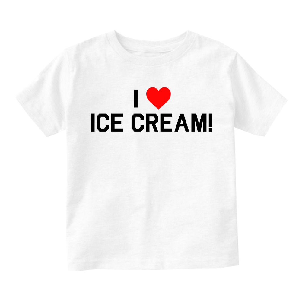 I Love Ice Cream Red Heart Toddler Boys Short Sleeve T-Shirt White