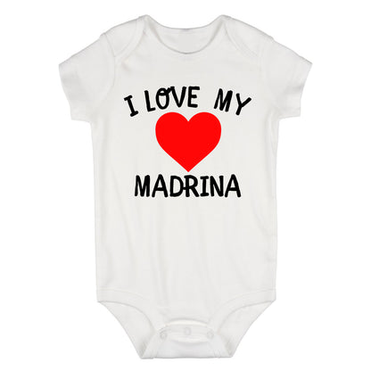 I Love My Madrina Baby Bodysuit One Piece White