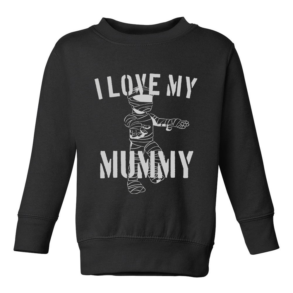 I Love My Mummy Halloween Toddler Boys Crewneck Sweatshirt Black