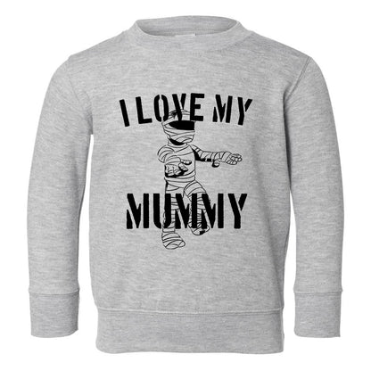 I Love My Mummy Halloween Toddler Boys Crewneck Sweatshirt Grey