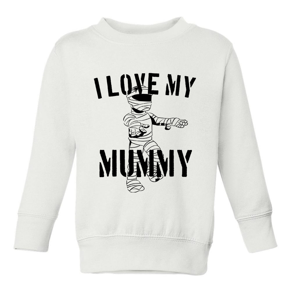 I Love My Mummy Halloween Toddler Boys Crewneck Sweatshirt White