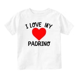 I Love My Padrino Baby Toddler Short Sleeve T-Shirt White