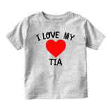 I Love My Tia Baby Toddler Short Sleeve T-Shirt Grey