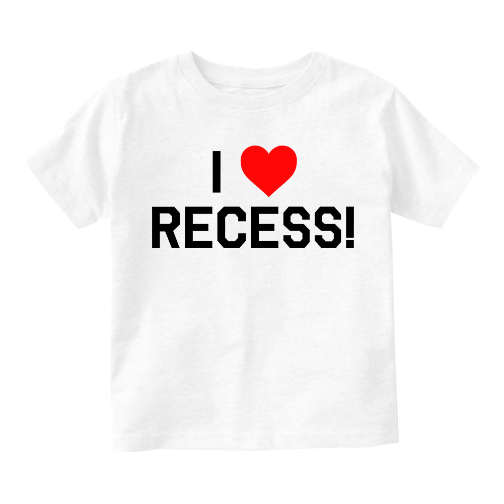 I Love Recess Red Heart Toddler Boys Short Sleeve T-Shirt White