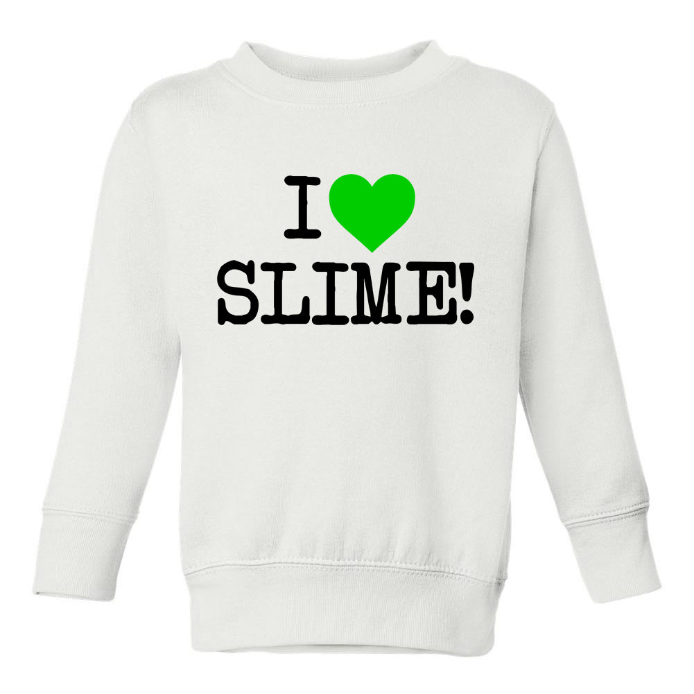 I Love Slime Green Toddler Boys Crewneck Sweatshirt White