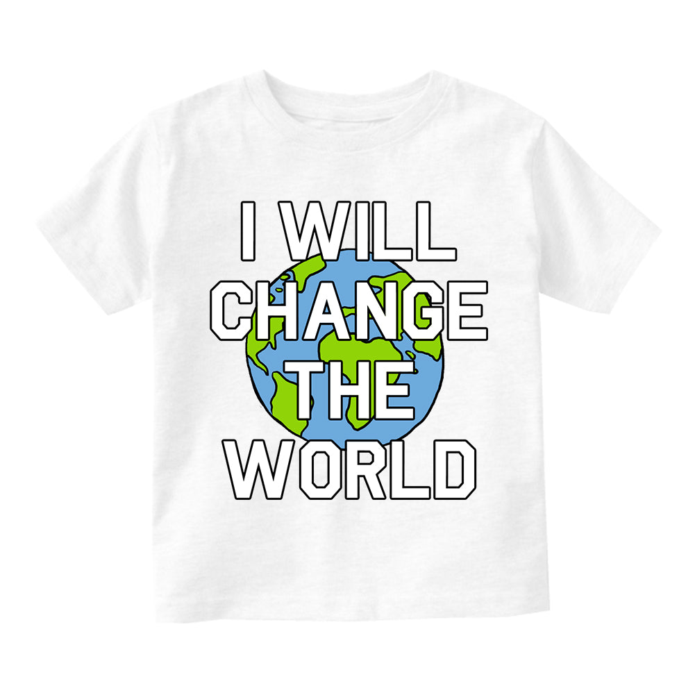 I Will Change The World Infant Baby Boys Short Sleeve T-Shirt White