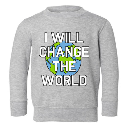 I Will Change The World Toddler Boys Crewneck Sweatshirt Grey