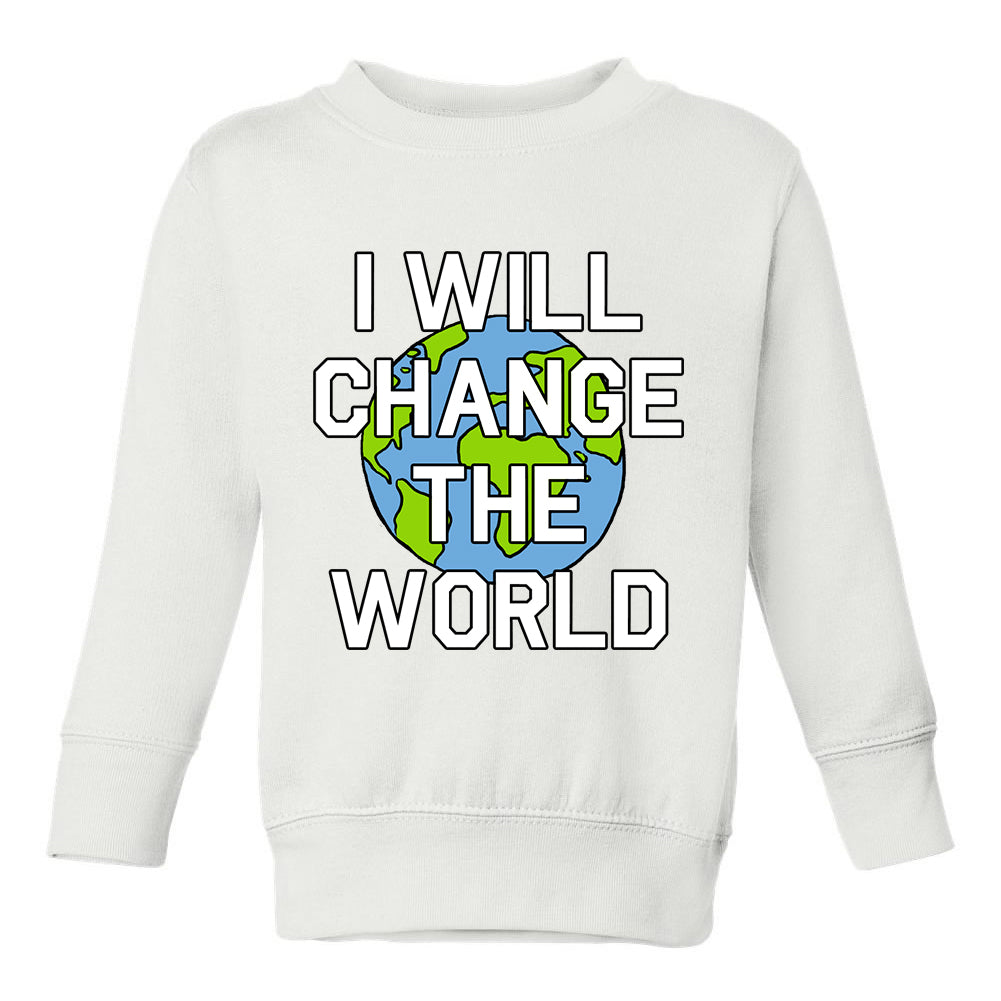 I Will Change The World Toddler Boys Crewneck Sweatshirt White