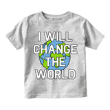 I Will Change The World Toddler Boys Short Sleeve T-Shirt Grey