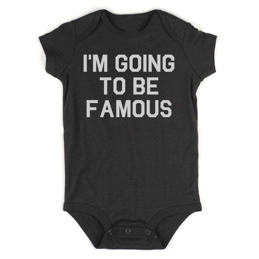 Im Going To Be Famous Infant Baby Boys Bodysuit Black