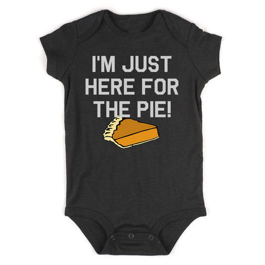 Im Just Here For The Pie Thanksgiving Infant Baby Boys Bodysuit Black