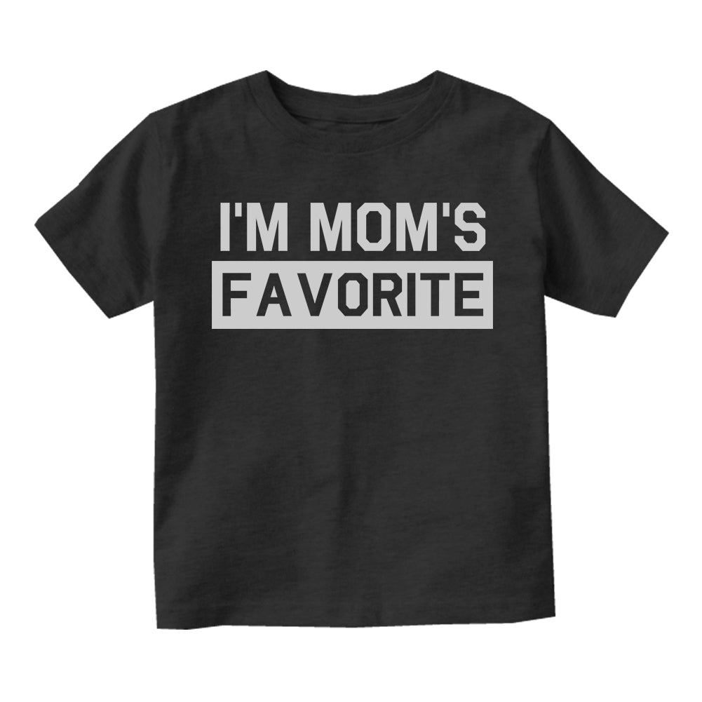 Im Moms Favorite Funny Son Infant Baby Boys Short Sleeve T-Shirt Black