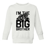 Im The Big Brother Monster Truck Toddler Boys Crewneck Sweatshirt White